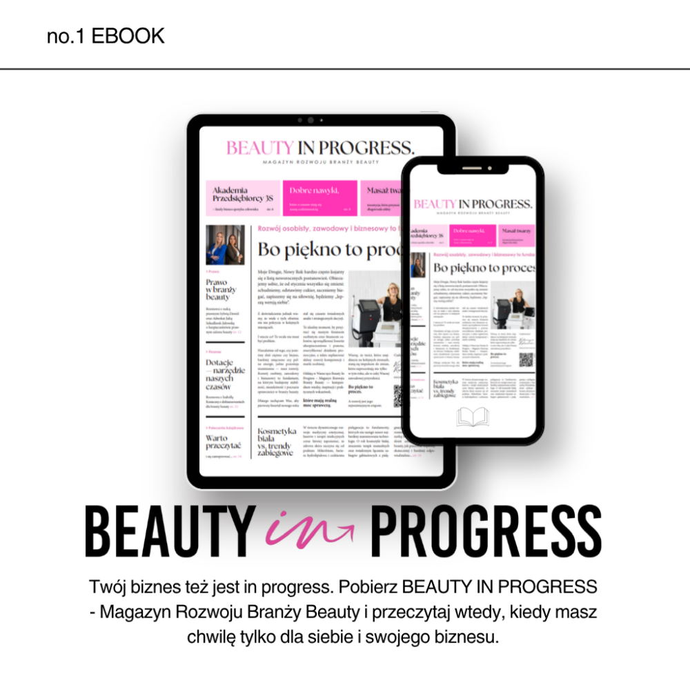 BEAUTY IN PROGRESS. Magazyn Rozwoju Branży Beauty