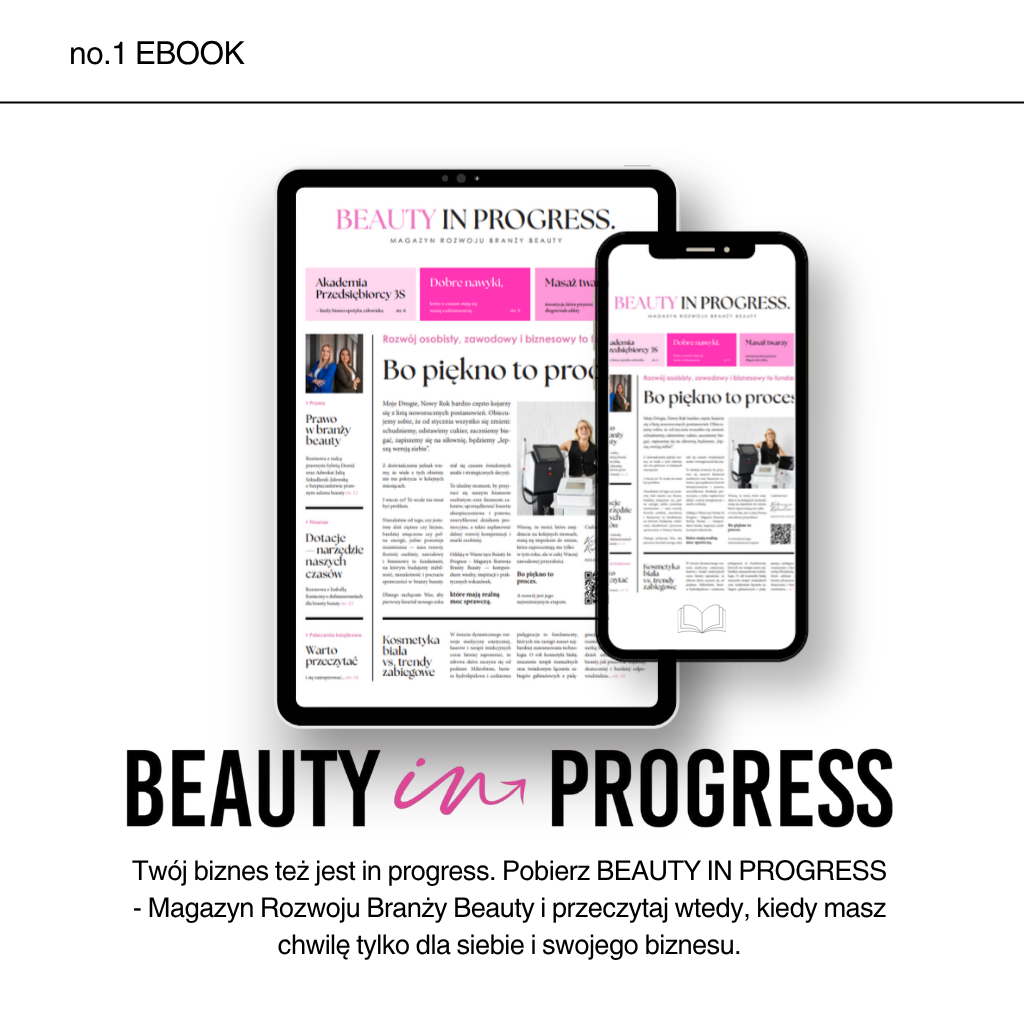 BEAUTY IN PROGRESS. Magazyn Rozwoju Branży Beauty